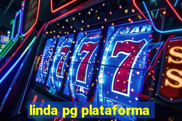 linda pg plataforma